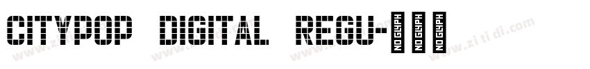Citypop Digital Regu字体转换